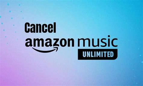 how to cancel amazon music and explore the world of streaming services